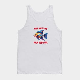 Fish Want Me Men Fear Me Tank Top